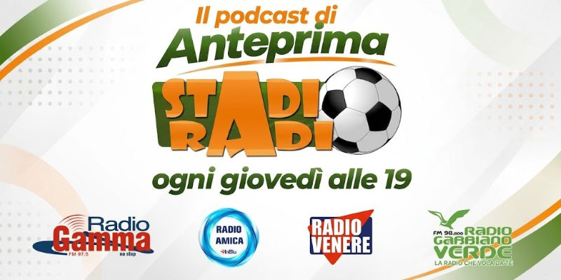 Anteprima StadioRadio! Il podcast della prima puntata della stagione 2026/27!