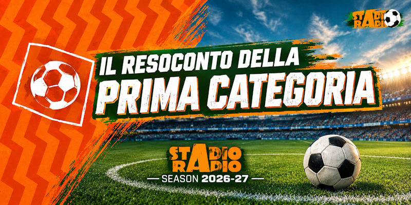 Prima Categoria, un miniresoconto della Prima Giornata