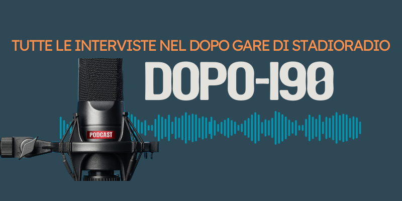 Dopo i 90 e Tempi Supplementari: le interviste nel dopo gare di StadioRadio del 27 aprile 2025